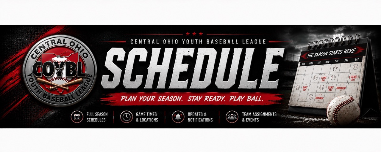 Schedule, Central Ohio Youth Baseball League